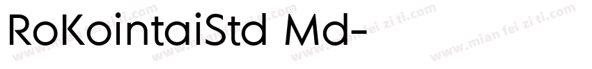 RoKointaiStd Md字体转换